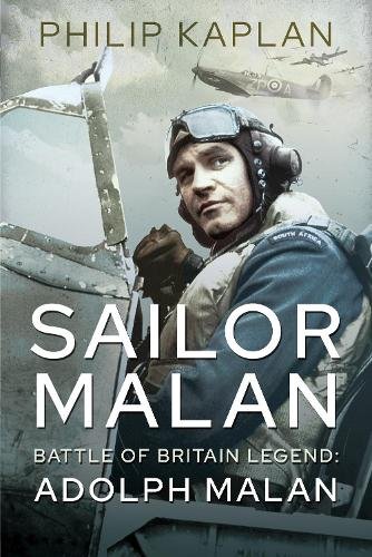 Sailor: Battle of Britain Legend: Adolph Malan