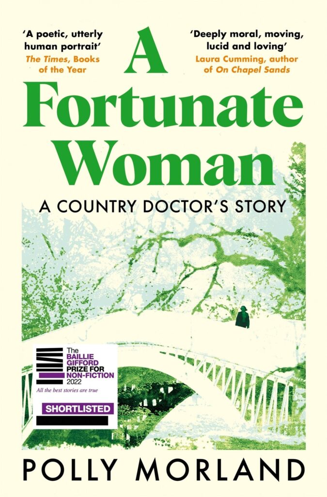 A Fortunate Woman: A Country Doctor‚Äôs Story