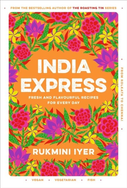 India Express: easy & delicious one-tin and one-pan vegan