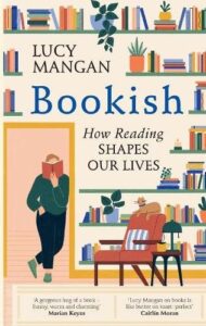 Bookish: How Reading Shapes Our Lives