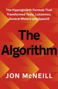 The Algorithm: The Hypergrowth Formula that Transformed Tesla