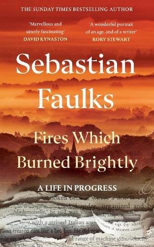 Fires Which Burned Brightly: A Life in Progress