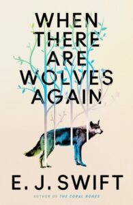 When There Are Wolves Again: WINNER of the 2026 Arthur C. Clarke Award