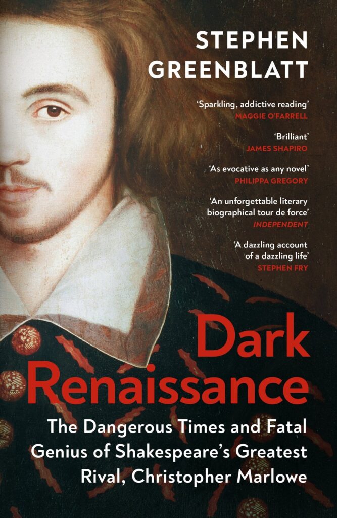 Dark Renaissance: The Dangerous Times and Fatal Genius of Shakespeare‚Äôs Greatest Rival