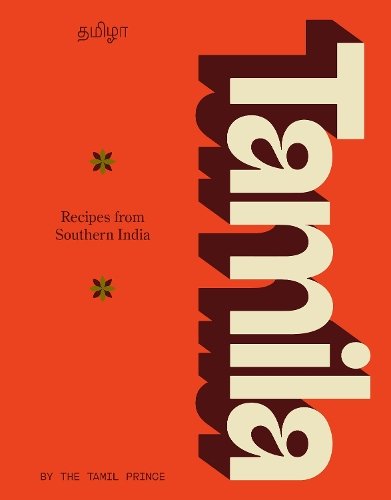 Tamila: Recipes from Southern India