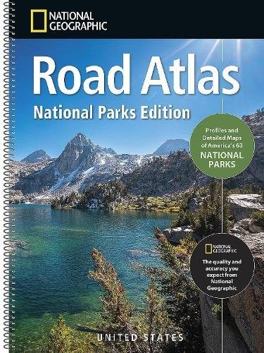 National Geographic Road Atlas 2027: National Parks Edition
