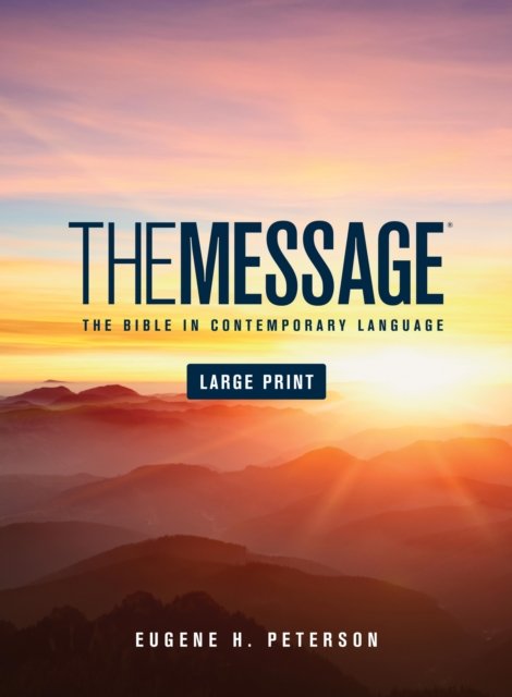 Message Bible: The Bible in Contemporary Language