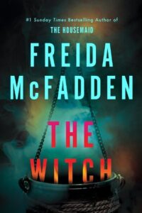 The Witch: The haunting new thriller from the #1 Sunday Times bestselling author