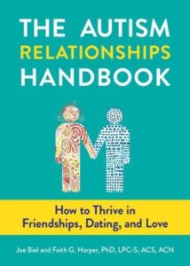 The Autism Relationships Handbook: How to Thrive in Friendships