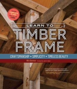 Learn to Timber Frame: Craftsmanship