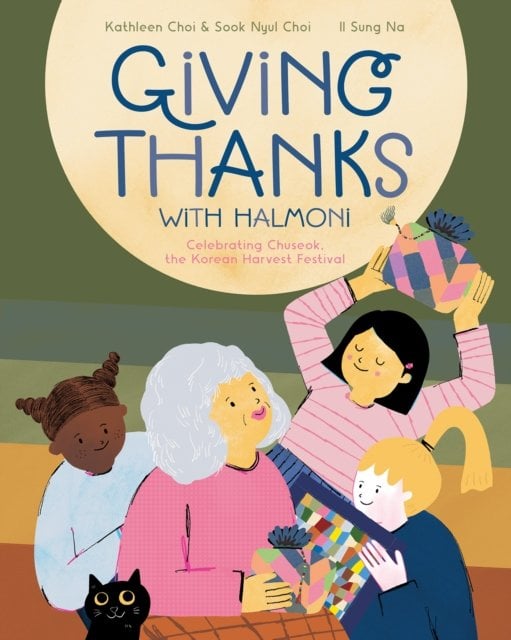Giving Thanks with Halmoni: Celebrating Chuseok