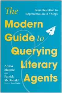 The Modern Guide to Querying Literary Agents: From Rejection to Representation in 8 Steps