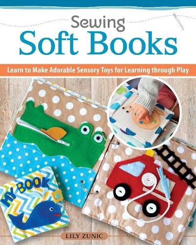 Sewing Quiet Books for Children: Easy to Make
