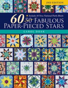 60 Fabulous Paper-Pieced Stars: Includes 10 New National Parks Blocks