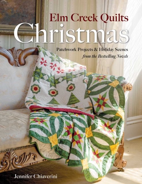 Elm Creek Quilts Christmas: Quilts