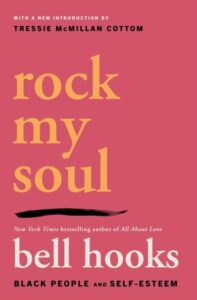 Rock My Soul: Black People and Self-Esteem