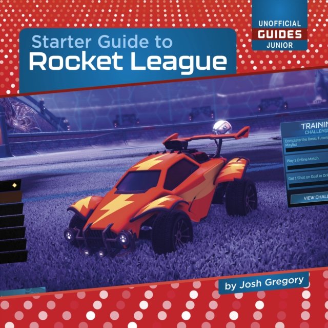 Starter Guide to Rocket League