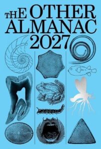 The Other Almanac 2027: Calculated for the Year 2027