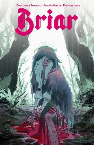 Briar Vol. 1: Vol. 1