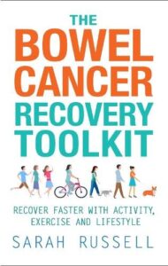 The Bowel Cancer Recovery Toolkit: Recover faster with activity