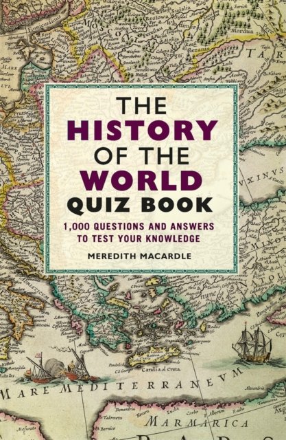 The History of the World Quiz Book: 1