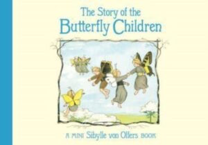 The Story of the Butterfly Children
