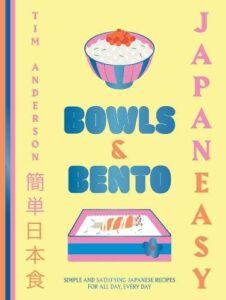 JapanEasy Bowls & Bento: Simple and Satisfying Japanese Recipes for All Day