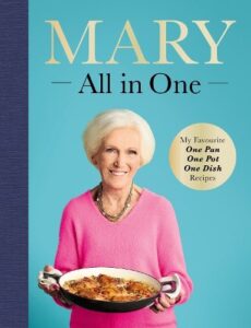 Mary All in One: My Favourite One Pan