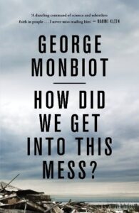 How Did We Get Into This Mess?: Politics