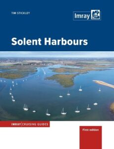 Solent Harbours: Imray Cruising Guide