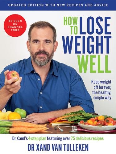 How to Lose Weight Well (Updated Edition): Keep Weight Off Forever