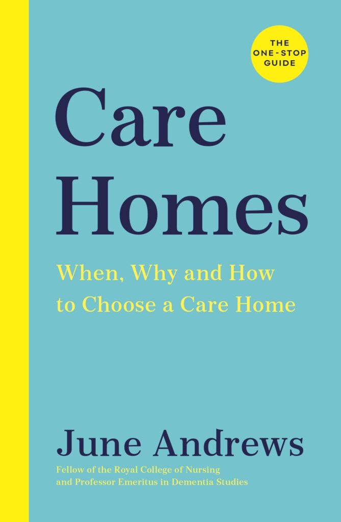 Care Homes: The One-Stop Guide: When