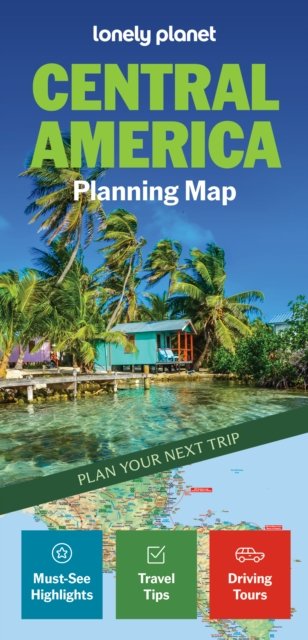 Lonely Planet Central America Planning Map: Durable