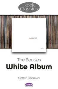 The Beatles: White Album - Rock Classics