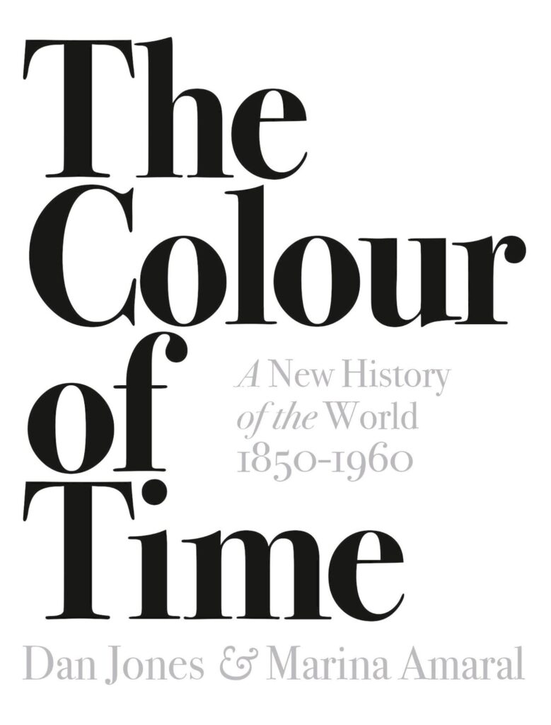 Colour of Time: A New History of the World