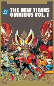The New Titans Omnibus Vol. 1