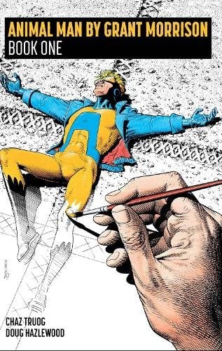 Animal Man by Grant Morrison Book One