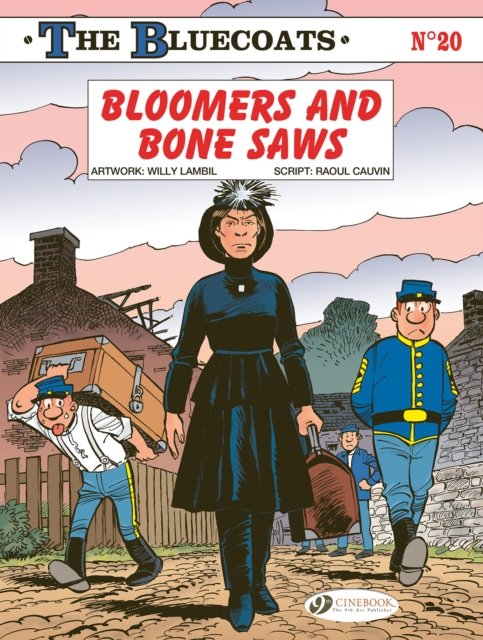 The Bluecoats Vol. 20: Bloomers and Bonesaws