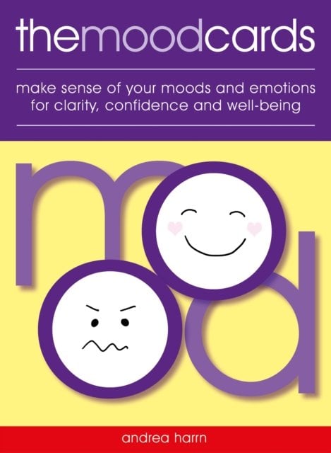 The Mood Cards: Make Sense of Your Moods and Emotions for Clarity
