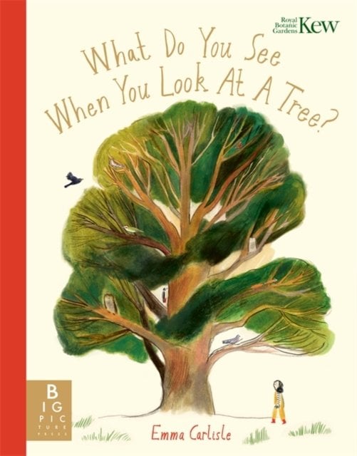 What Do You See When You Look At a Tree?: A mindful picture book about growing