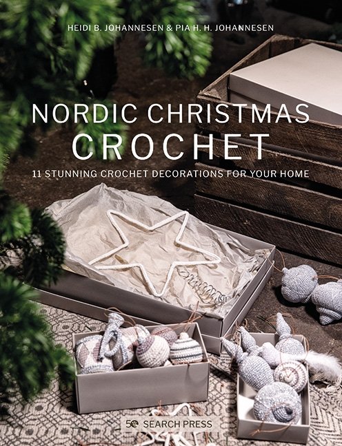 Nordic Christmas Crochet: 11 Stunning Crochet Decorations for Your Home