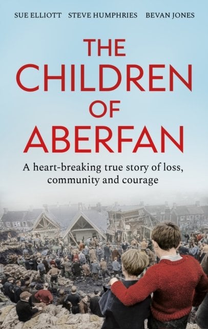 The Children of Aberfan: A heart-breaking true story of loss