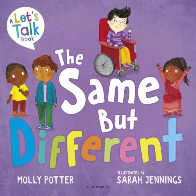 The Same But Different: A Let‚Äôs Talk picture book to help young children understand diversity