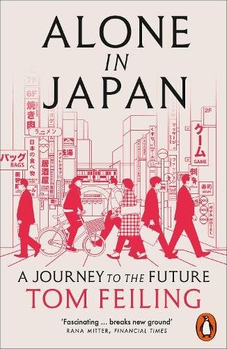 Alone in Japan: A Journey to the Future