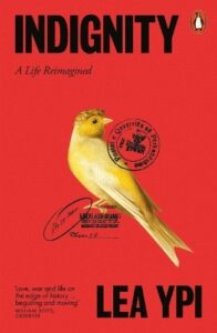 Indignity: A Life Reimagined