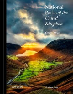 National Parks of the United Kingdom: The UK‚Äôs most inspiring landscapes