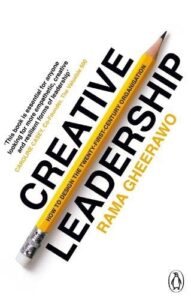 Creative Leadership: How to Design the 21st-century Organisation