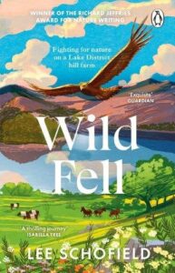 Wild Fell: Fighting for nature on a Lake District hill farm