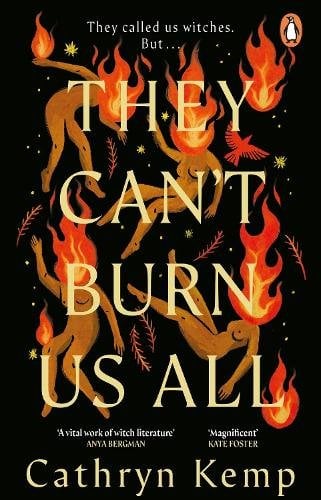 They Can't Burn Us All