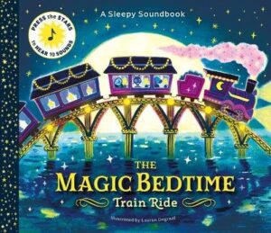 A Sleepy Soundbook: The Magic Bedtime Train Ride